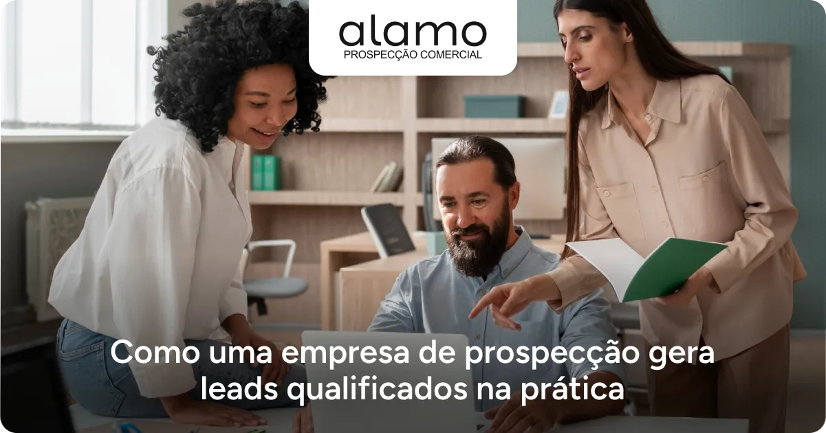 Alamo - Como uma empresa de prospecção gera leads qualificados na prática