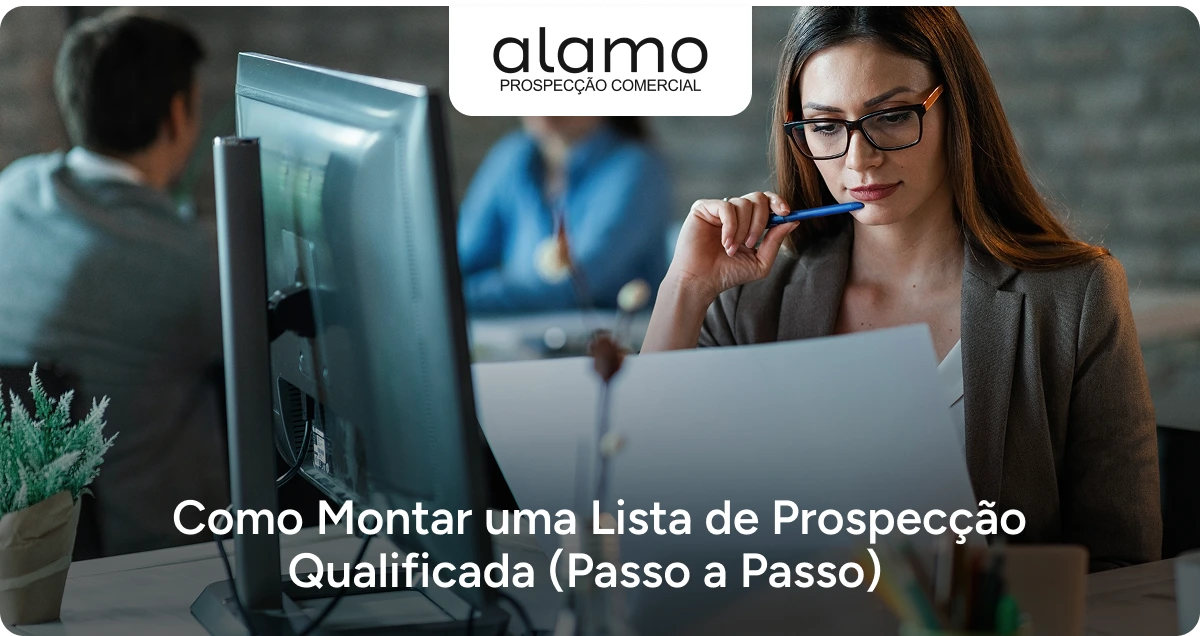 Alamo - Como Montar uma Lista de Prospecção Qualificada (Passo a Passo)